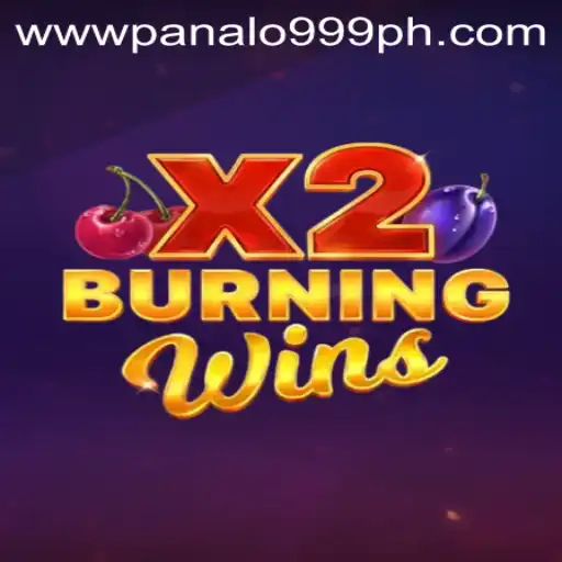 BurningWinsX2: Unveiling the Excitement of a New Slot Game with Panalo999