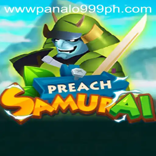 PreachSamurai: A New Era in Gaming with Panalo999