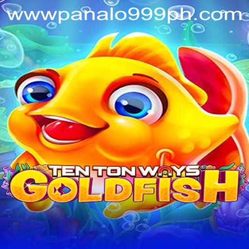 Exploring TenTonWaysGoldfish: A Journey into the World of Gaming with Panalo999